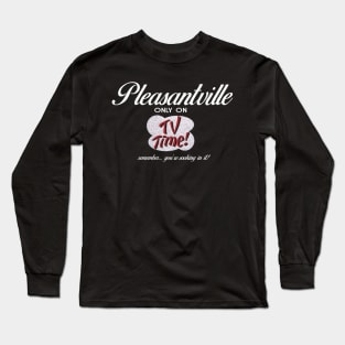 Pleasantville Long Sleeve T-Shirt